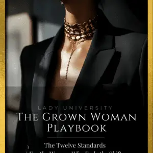 The Grown Woman Playbook - The Twelve Standards For the Woman Who Feels the Shift
